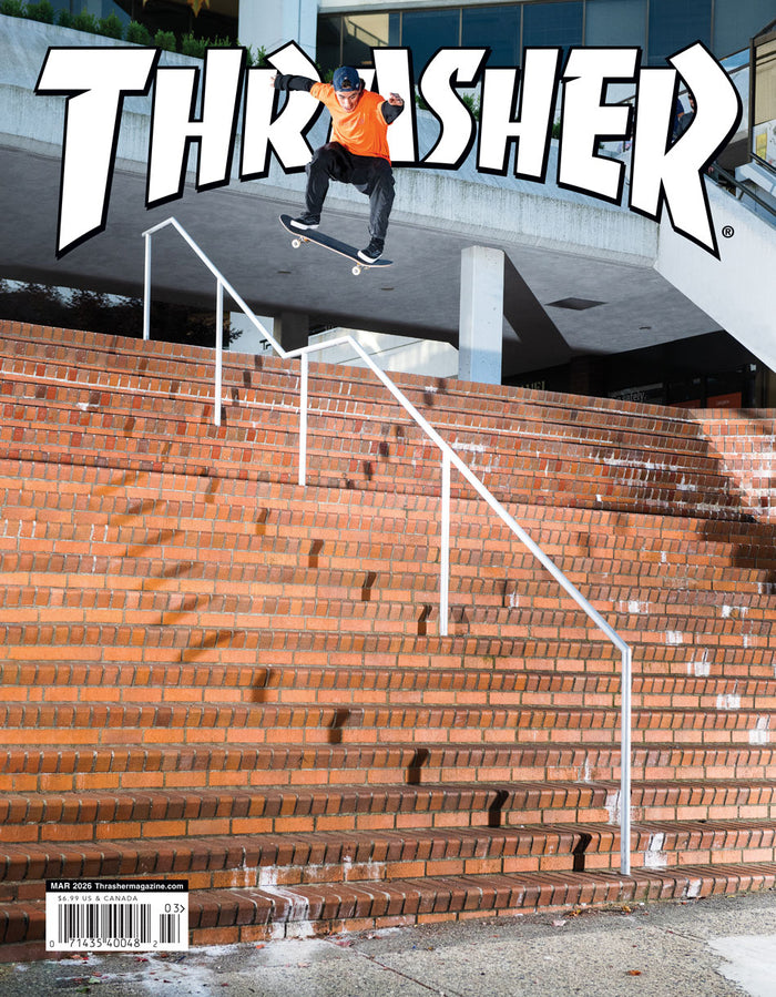THRASHER MAGAZINE 2026 03 MARS